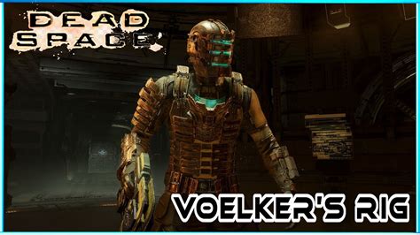 dead space remake voelkers rig